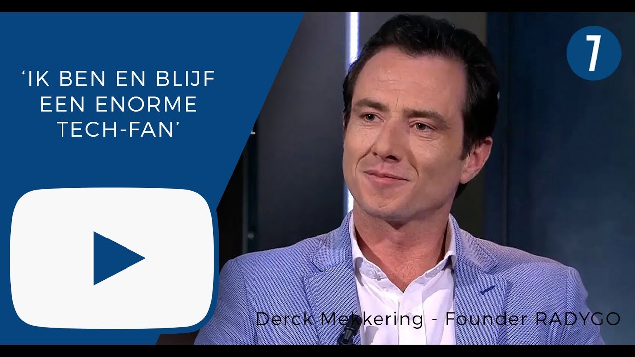 Derck Mekkering (RADYGO): 'Ik ben en blijf een ontzettende tech-fan'