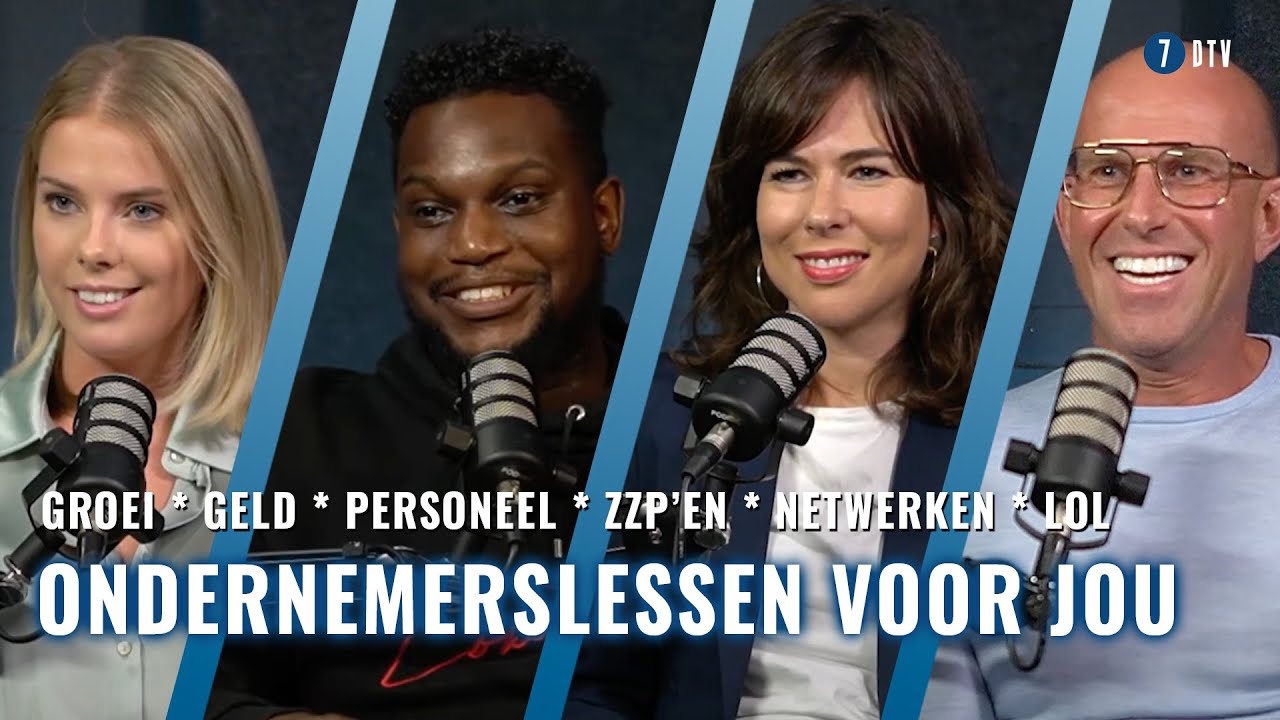 7 ONDERNEMERS over BEDRIJF starten, GROEIEN als ondernemer, PERSONEEL en FREELANCEN | 7DTV