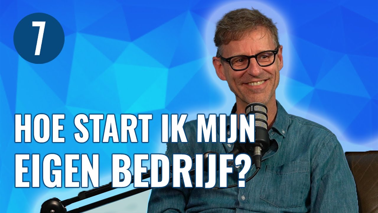 5 GOUDEN TIPS als je je EIGEN BEDRIJF wil STARTEN | 7DTV
