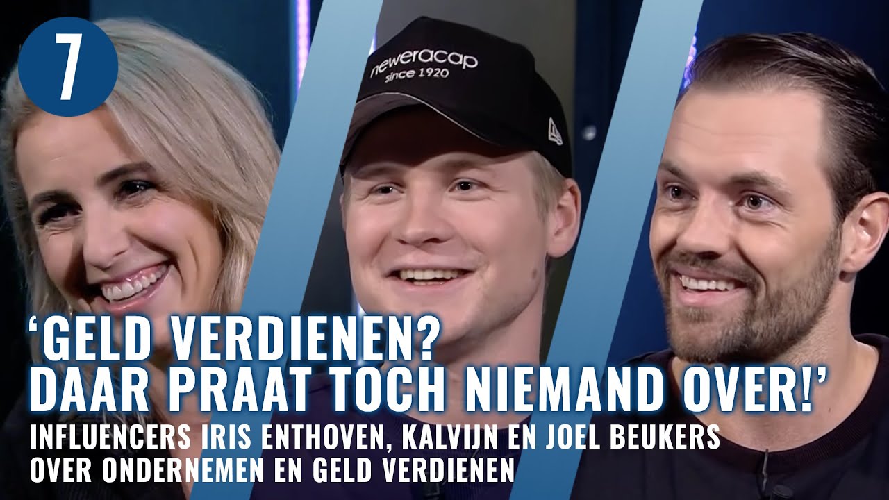 Hoe verdienen Iris Enthoven, Kalvijn, Joel Beukers geld? | Ondernemen | 7DTV SAMENVATTING