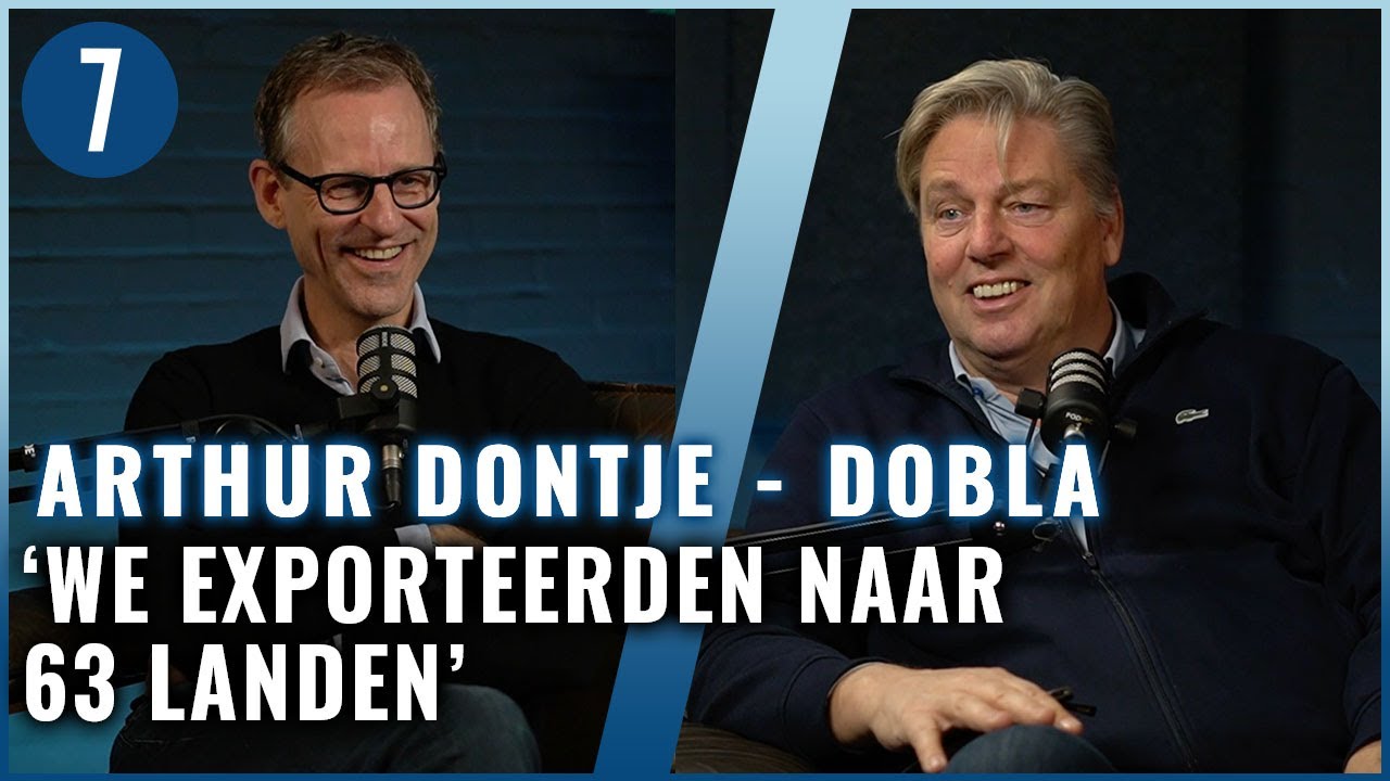 ONDERNEMER Arthur Dontje (Dobla) VERKOCHT zijn BEDRIJF voor MILJOENEN: Hoe? | 7DTV